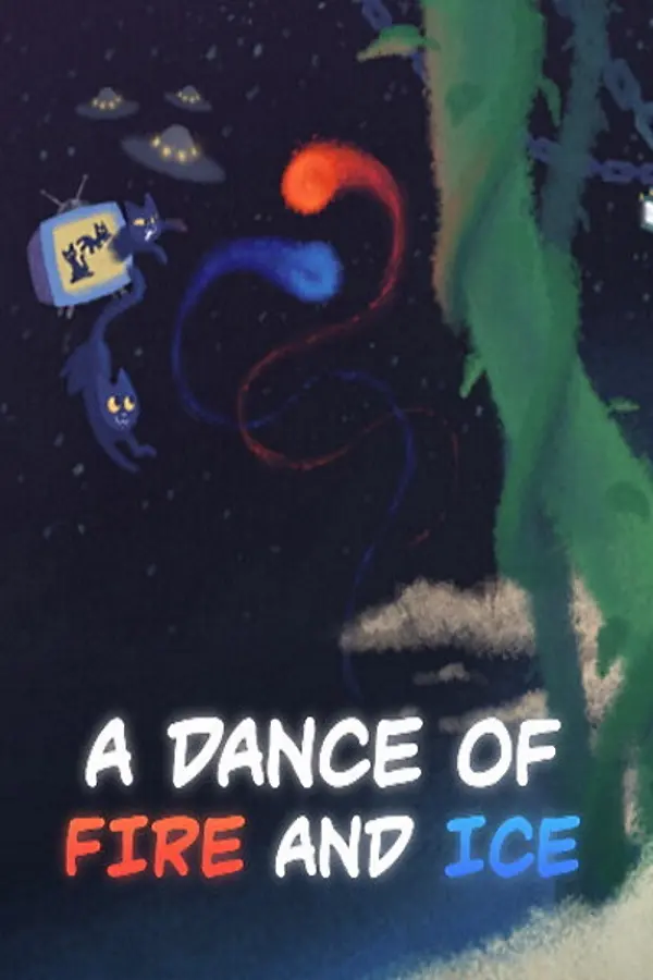 冰与火之舞 / A Dance of Fire and Ice