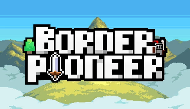 边境开拓者 / Border Pioneer