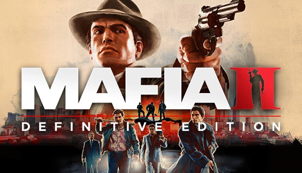 四海兄弟II 最终版 / Mafia II: Definitive Edition