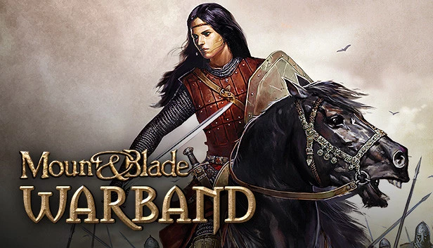 骑马与砍杀：战团 / Mount & Blade: Warband