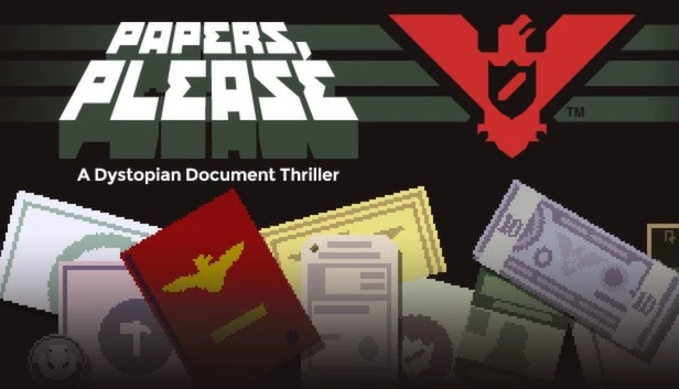 请出示文件 / Papers, Please