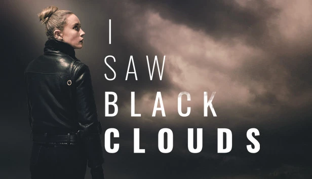 往日阴云 / I Saw Black Clouds